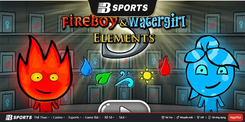 Chú bé lửa và nước tại cổng game 24h