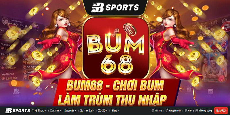 Hệ thống trò chơi bum68
